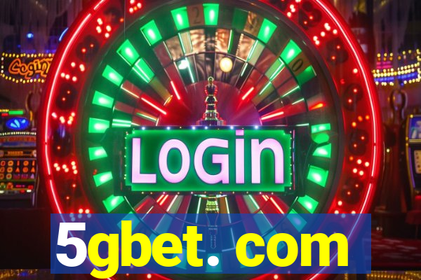 5gbet. com